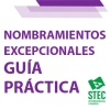 Gua Prctica para Nombramientos Excepcionales y llamamiento Pblicos