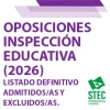 Oposiciones Inspecci�n Educativa (2026) - Listado definitivo de personas admitidas y excluidas, citaci�n individual a la lectura y aportaci�n de m�ritos