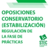 Oposiciones Conservatorio (estabilizaci�n) - Regulaci�n de la fase de pr�cticas 