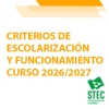 Criterios de escolarizaci�n y planificaci�n para el curso escolar 2026-2027