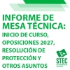 Informe de Mesa T�cnica (9/10/26): an�lisis de inicio de curso, oposiciones 2027, borrador de la resoluci�n de protecci�n de docentes v�ctimas de violencia de g�nero y otros asuntos de inter�s